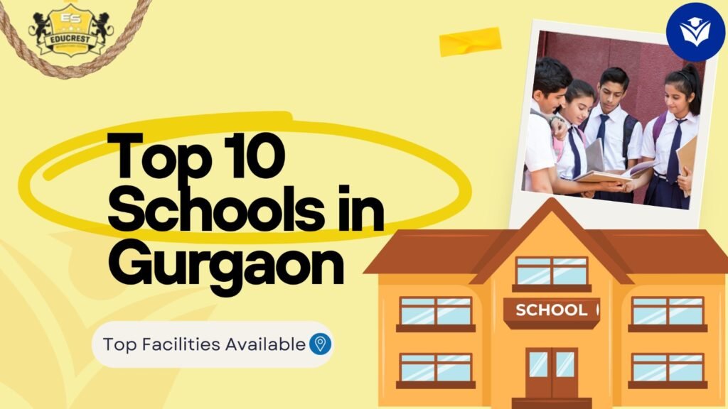 Top 10 Schools in Gurgaon